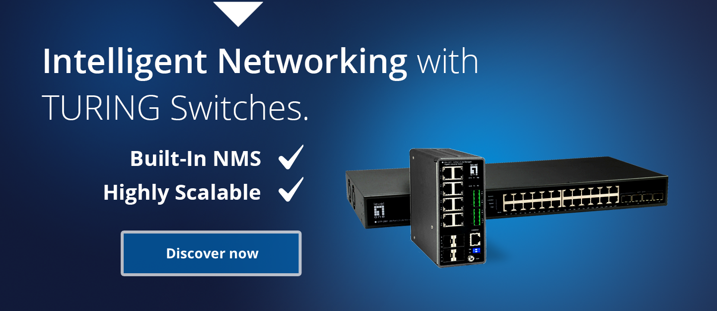 Intelligent Networking with TURING Switches.